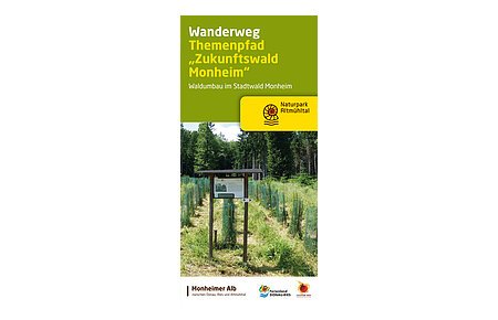 Wanderweg "Themenpfad Zukunftswald Monheim" Titelbild eines Prospekts zum Wanderweg im Monheimer Stadtwald, mit dem Text "Themenpfad Zukunftswald Monheim". Darunter der Text "Waldumbau im Stadtwald Monheim". Mit Logos vom Naturpark Altmühltal, der Monheimer Alb, dem Ferienland und dem Geopark Ries.