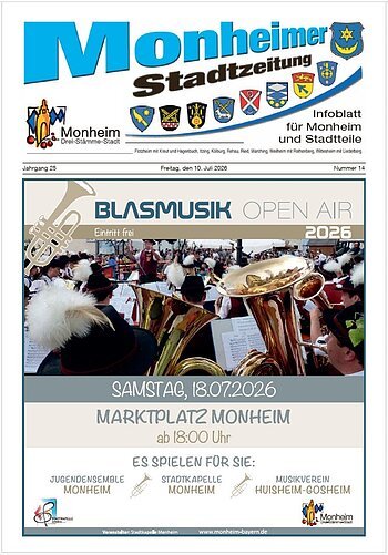 Titelblatt der Monheimer Stadtzeitung vom 09. Januar 2026 mit der dazugehörigen Überschrift in blau/schwarz, Wappen der Stadt Monheim und der dazugehörigen Stadtteile und mit dem Logo der Stadt Monheim. Auf der Titelseite die Ankündigung eines Blasmusik Open Air Konzerts am 18. Juli 2026 auf dem Marktplatz Monheim. Auf dem Foto ist eine Blaskapelle zu sehen.