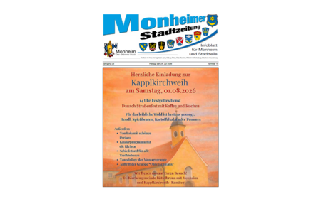 Titelblatt der Monheimer Stadtzeitung vom 24. Juli 2026 mit der dazugehörigen Überschrift in blau/schwarz, Wappen der Stadt Monheim und der dazugehörigen Stadtteile und mit dem Logo der Stadt Monheim. Auf der Titelseite findet man die Einladung zur Kapplkirchweih am 1. August 2026, Veranstaltungsdetails und Gemeindehinweis.