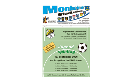 Titelblatt der Monheimer Stadtzeitung vom 4. September 2026 mit der dazugehörigen Überschrift in blau/schwarz, Wappen der Stadt Monheim und der dazugehörigen Stadtteile und mit dem Logo der Stadt Monheim. Auf der Titelseite die Ankündigung des Jugendspieltag der JFG Jura am 12. September 2026 in Flotzheim mit Programm.